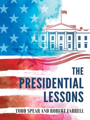 cover image of The Presidential Lessons